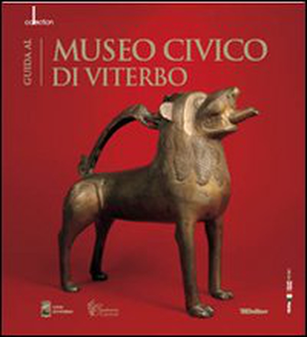 Guida al Museo civico di Viterbo. Ediz. italiana e inglese - Librerie.coop Guida al Museo civico di Viterbo. Ediz. italiana e inglese - Librerie.coop
