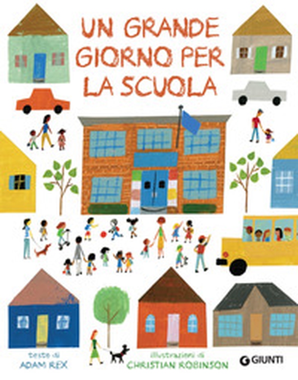 Un grande giorno per la scuola - Librerie.coop Un grande giorno per la scuola - Librerie.coop