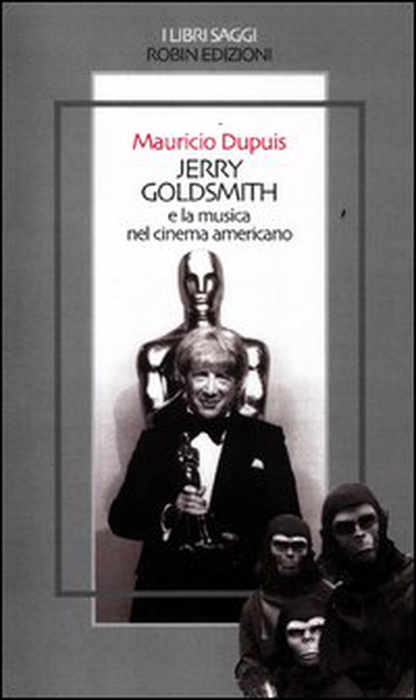 Jerry Goldsmith e la musica nel cinema americano - Librerie.coop Jerry Goldsmith e la musica nel cinema americano - Librerie.coop