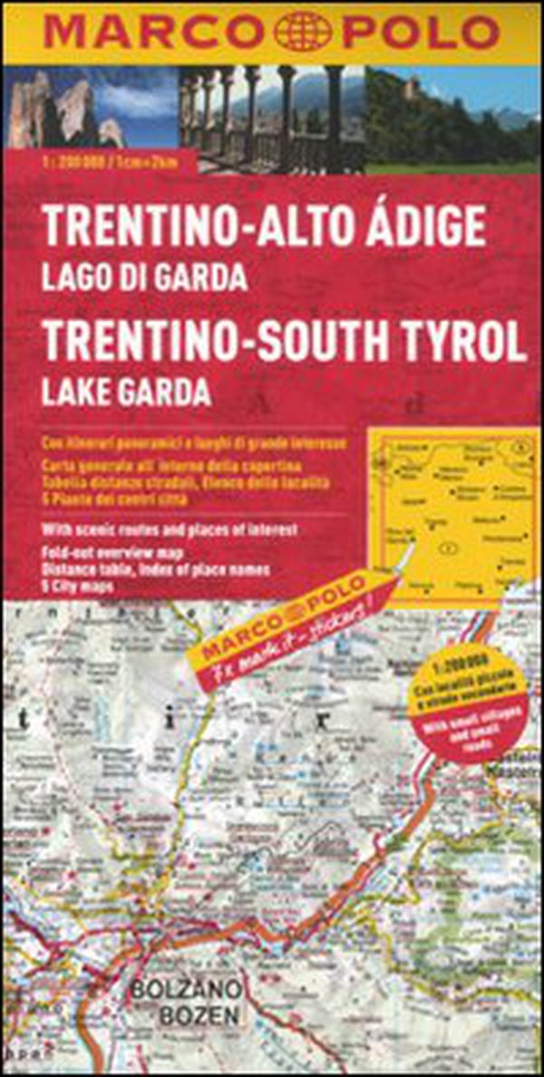 Trentino-Alto Adige, Lago di Garda 1:200.000 - Librerie.coop Trentino-Alto Adige, Lago di Garda 1:200.000 - Librerie.coop