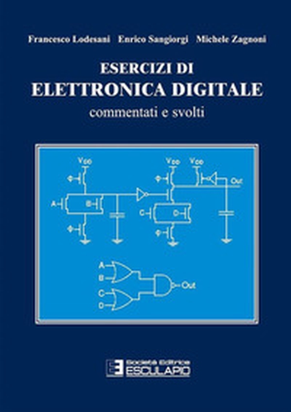 Esercizi di elettronica digitale commentati e svolti - Librerie.coop Esercizi di elettronica digitale commentati e svolti - Librerie.coop