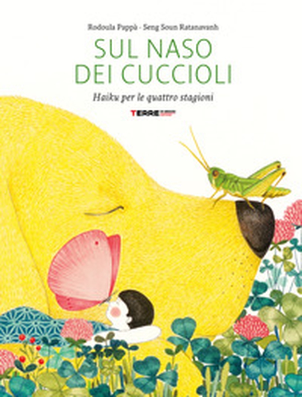 Sul naso dei cuccioli. Haiku per le quattro stagioni - Librerie.coop Sul naso dei cuccioli. Haiku per le quattro stagioni - Librerie.coop