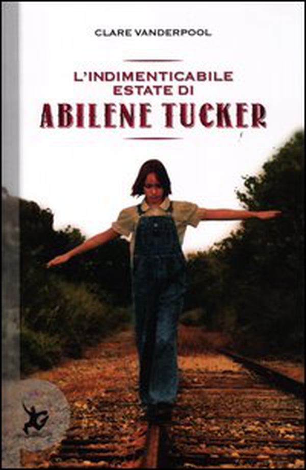 L'indimenticabile estate di Abilene Tucker - Librerie.coop L'indimenticabile estate di Abilene Tucker - Librerie.coop