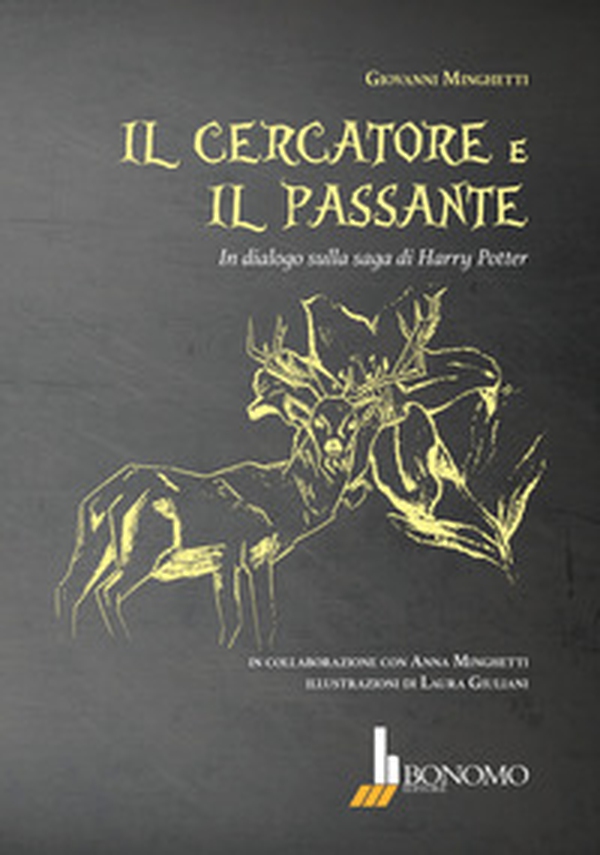 Il cercatore e il passante. In dialogo sulla saga di Harry Potter - Librerie.coop Il cercatore e il passante. In dialogo sulla saga di Harry Potter - Librerie.coop