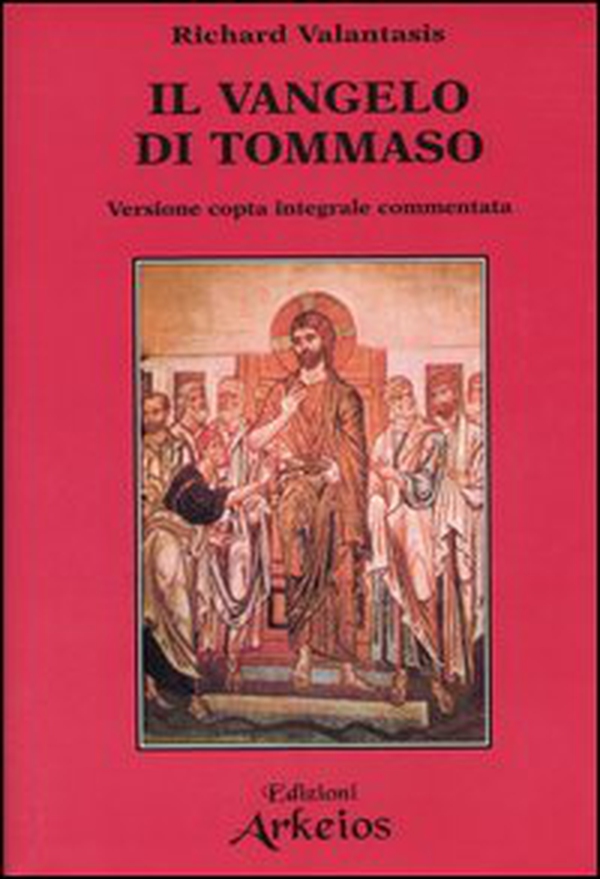 Il Vangelo di Tommaso. Versione copta integrale commentata - Librerie.coop Il Vangelo di Tommaso. Versione copta integrale commentata - Librerie.coop