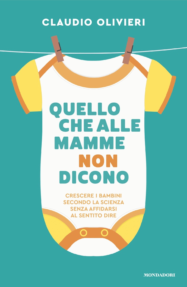 Quello che alle mamme non dicono - Librerie.coop Quello che alle mamme non dicono - Librerie.coop