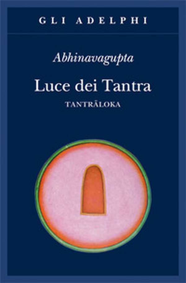 Luce dei tantra. Tantraloka - Librerie.coop Luce dei tantra. Tantraloka - Librerie.coop
