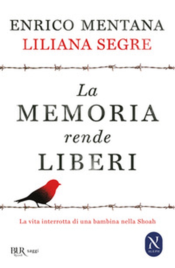 La memoria rende liberi. La vita interrotta di una bambina nella Shoah - Librerie.coop La memoria rende liberi. La vita interrotta di una bambina nella Shoah - Librerie.coop