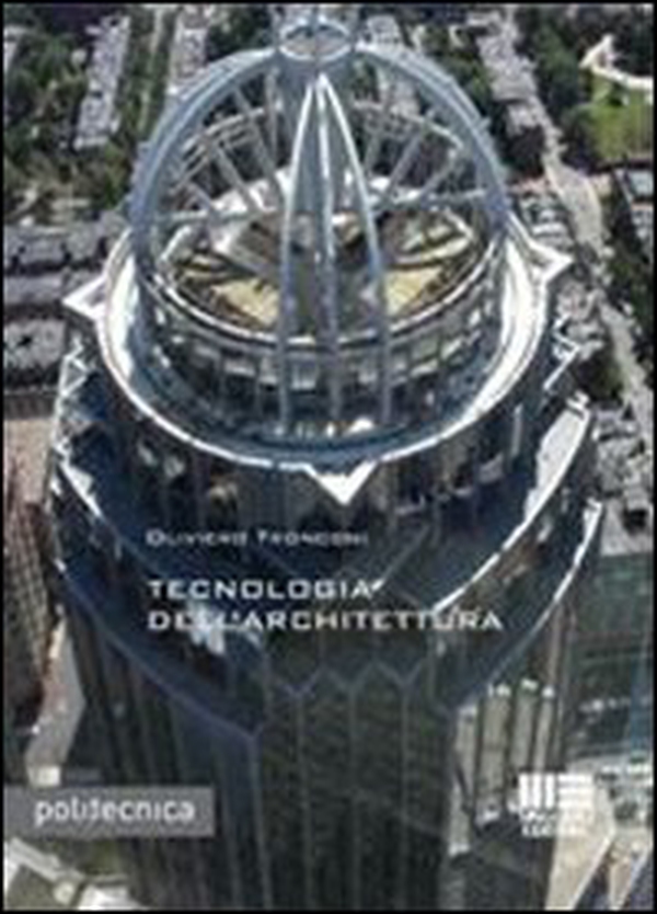 Tecnologia dell'architettura - Librerie.coop Tecnologia dell'architettura - Librerie.coop