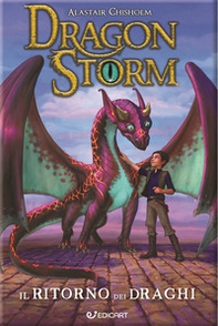 Il ritorno dei draghi. Dragon Storm - Librerie.coop