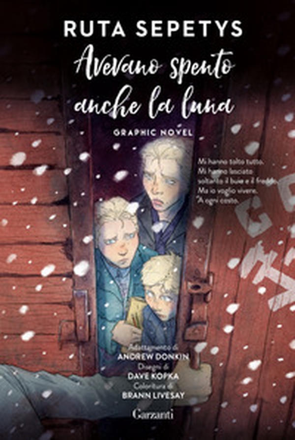 Avevano spento anche la luna. Graphic novel - Librerie.coop Avevano spento anche la luna. Graphic novel - Librerie.coop