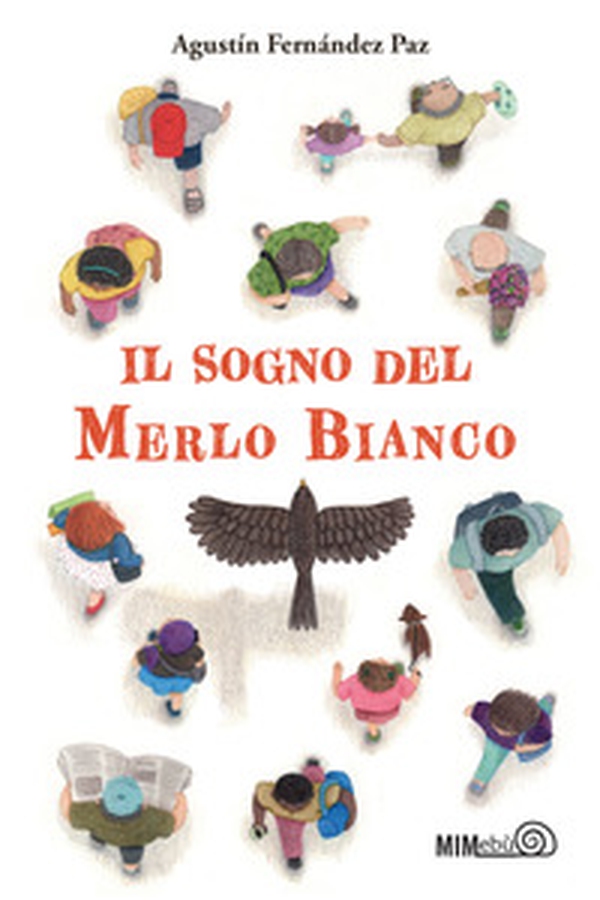 Il sogno del merlo bianco - Librerie.coop Il sogno del merlo bianco - Librerie.coop