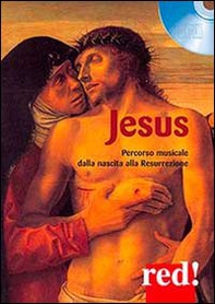 Jesus. percorso musicale dalla nascita alla resurrezione. DVD - Librerie.coop
