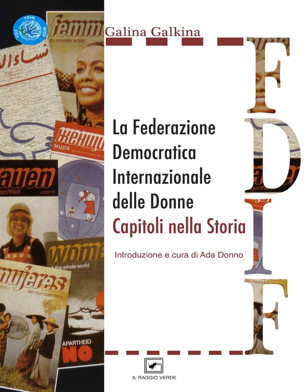 La Federazione Democratica Internazionale delle Donne - Librerie.coop La Federazione Democratica Internazionale delle Donne - Librerie.coop