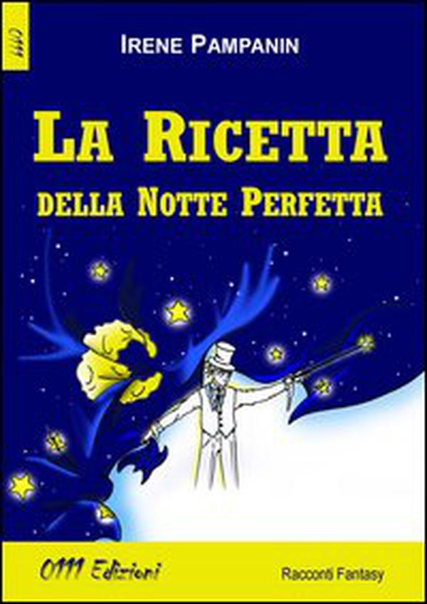 La ricetta della notte perfetta - Librerie.coop La ricetta della notte perfetta - Librerie.coop