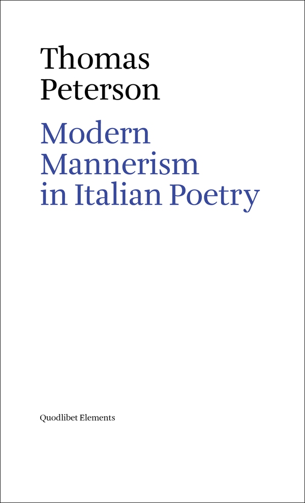 Modern Mannerism in Italian Poetry - Librerie.coop Modern Mannerism in Italian Poetry - Librerie.coop