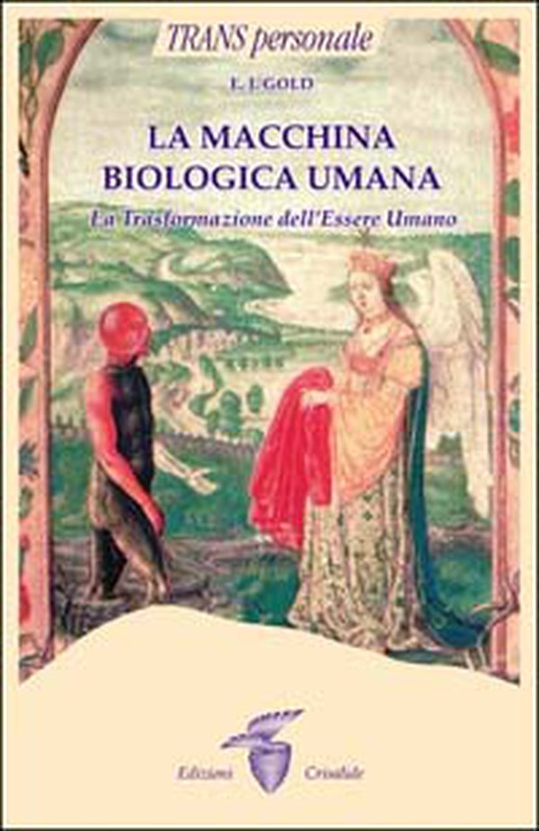 La macchina biologica umana. La trasformazione dell'essere umano - Librerie.coop La macchina biologica umana. La trasformazione dell'essere umano - Librerie.coop