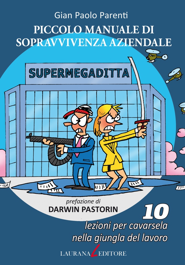 Piccolo manuale di sopravvivenza aziendale - Librerie.coop Piccolo manuale di sopravvivenza aziendale - Librerie.coop