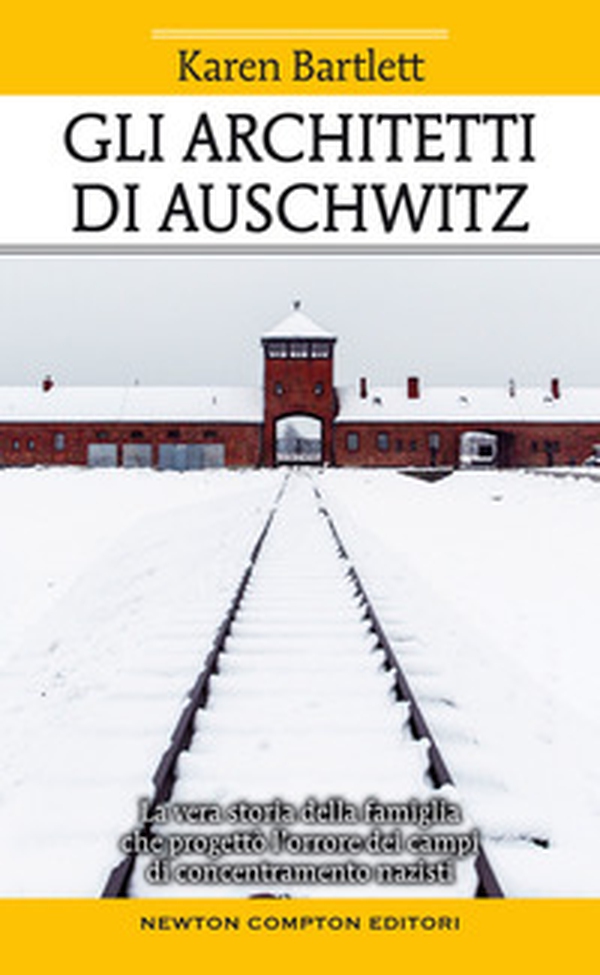 Gli architetti di Auschwitz. La vera storia della famiglia che progettò l'orrore dei campi di concentramento nazisti - Librerie.coop Gli architetti di Auschwitz. La vera storia della famiglia che progettò l'orrore dei campi di concentramento nazisti - Librerie.coop