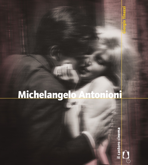 Michelangelo Antonioni - Librerie.coop Michelangelo Antonioni - Librerie.coop