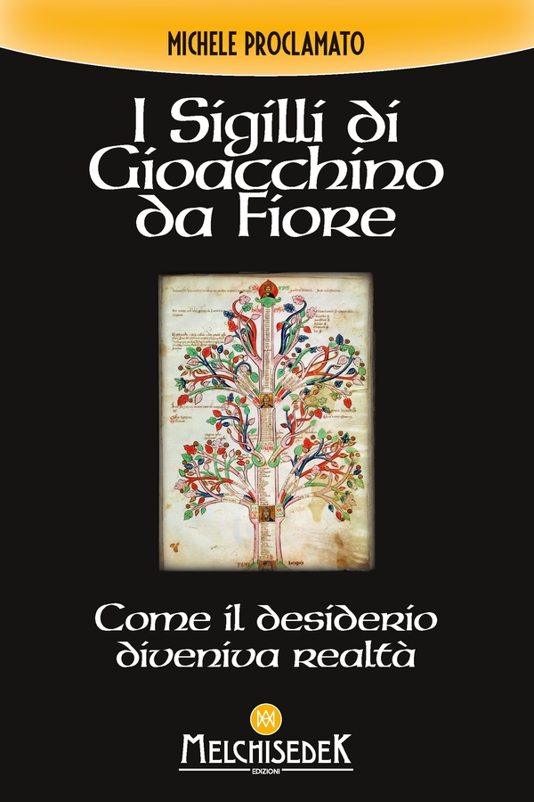 I Sigilli di Gioacchino da Fiore - Librerie.coop I Sigilli di Gioacchino da Fiore - Librerie.coop