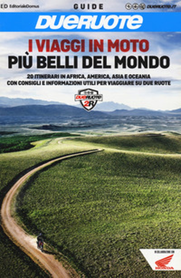 I viaggi in moto più belli del mondo. 20 itinerari in Africa, America, Asia e Oceania con consigli e informazioni utili per viaggiare su due ruote - Librerie.coop I viaggi in moto più belli del mondo. 20 itinerari in Africa, America, Asia e Oceania con consigli e informazioni utili per viaggiare su due ruote - Librerie.coop