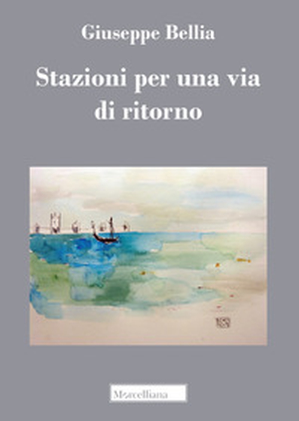 Stazioni per una via di ritorno - Librerie.coop Stazioni per una via di ritorno - Librerie.coop
