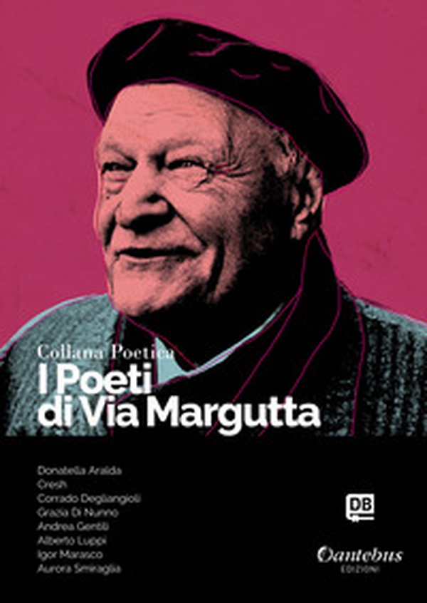 I poeti di Via Margutta. Collana poetica - Librerie.coop I poeti di Via Margutta. Collana poetica - Librerie.coop