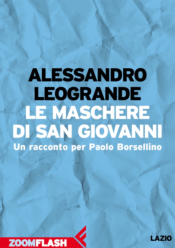 Le maschere di San Giovanni - Librerie.coop Le maschere di San Giovanni - Librerie.coop