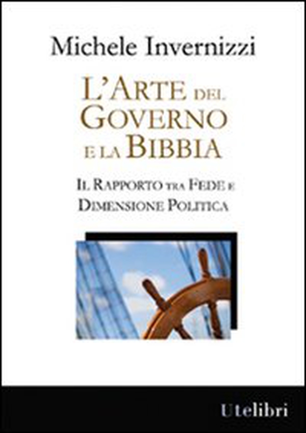 L'arte del governo e la Bibbia - Librerie.coop L'arte del governo e la Bibbia - Librerie.coop