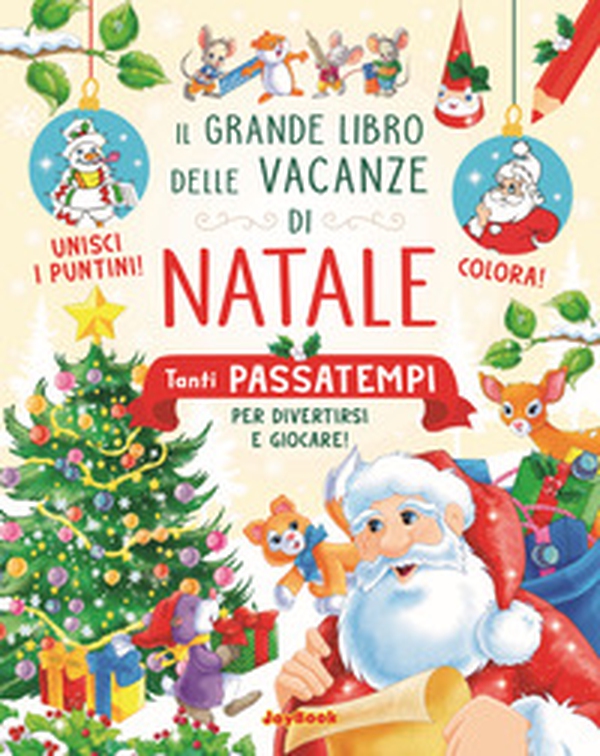 Il grande libro delle vacanze di Natale - Librerie.coop Il grande libro delle vacanze di Natale - Librerie.coop