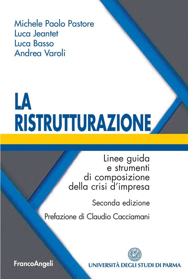 La ristrutturazione. Linee guida e strumenti di composizione della crisi d'impresa - Librerie.coop La ristrutturazione. Linee guida e strumenti di composizione della crisi d'impresa - Librerie.coop