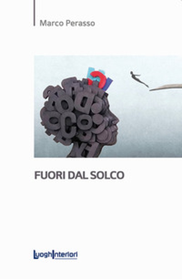 Fuori dal solco - Librerie.coop Fuori dal solco - Librerie.coop