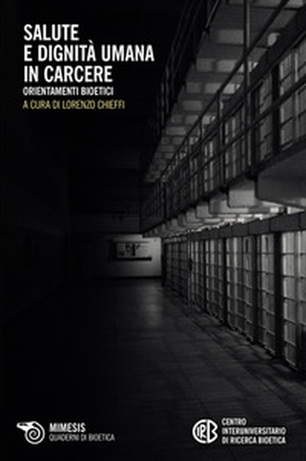 Salute e dignità umana in carcere - Librerie.coop Salute e dignità umana in carcere - Librerie.coop