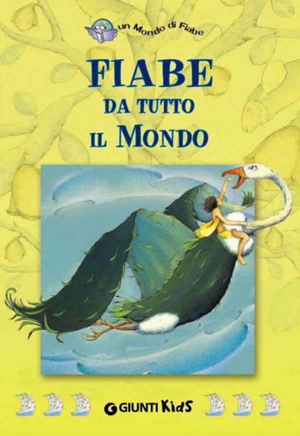 Fiabe da tutto il Mondo - Librerie.coop Fiabe da tutto il Mondo - Librerie.coop