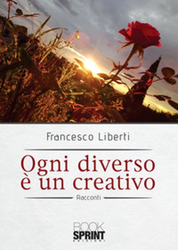 Ogni diverso è un creativo - Librerie.coop Ogni diverso è un creativo - Librerie.coop
