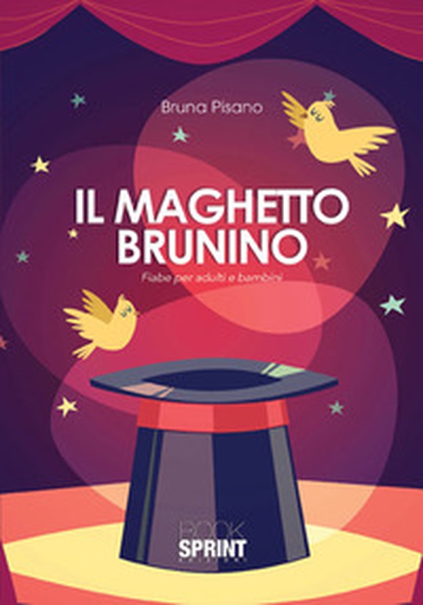 Il maghetto Brunino. Fiabe per adulti e bambini - Librerie.coop Il maghetto Brunino. Fiabe per adulti e bambini - Librerie.coop