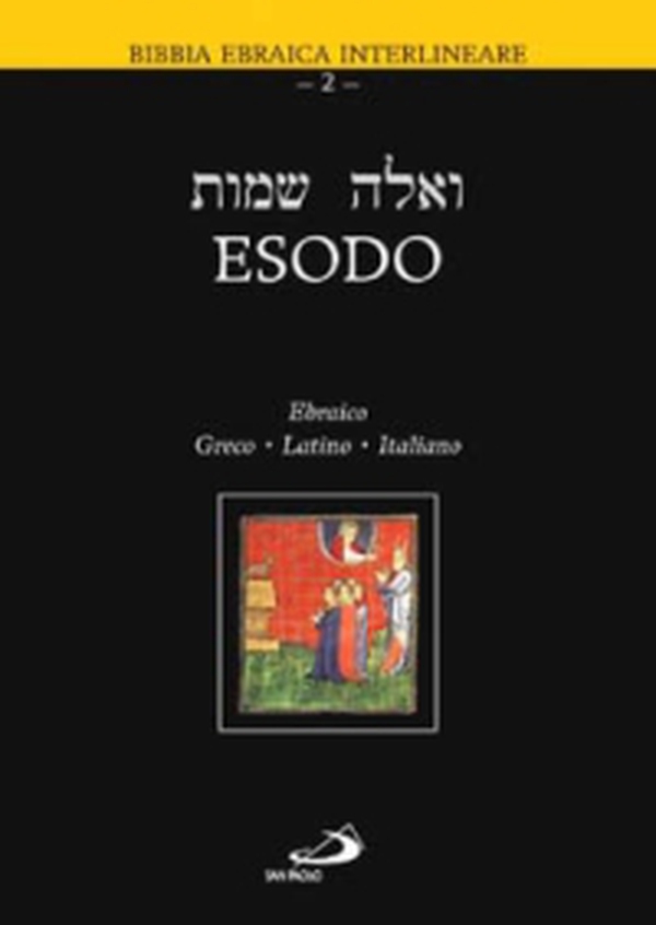 Esodo. Testo ebraico, greco, latino e italiano - Librerie.coop Esodo. Testo ebraico, greco, latino e italiano - Librerie.coop