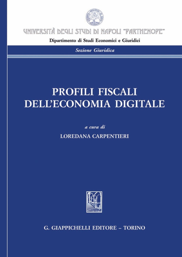 Profili fiscali dell’economia digitale - Librerie.coop Profili fiscali dell’economia digitale - Librerie.coop