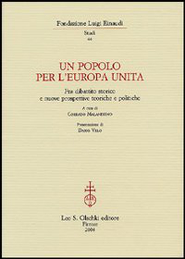 Un popolo per l'Europa unita. Fra dibattito storico e nuove prospettive teoriche e politiche - Librerie.coop Un popolo per l'Europa unita. Fra dibattito storico e nuove prospettive teoriche e politiche - Librerie.coop