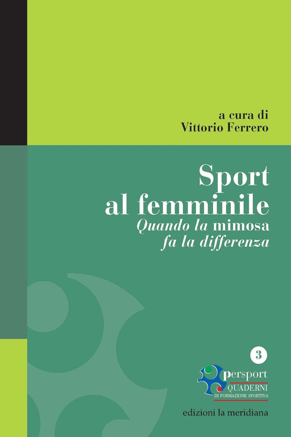 Sport al femminile. Quando la mimosa fa la differenza - Librerie.coop Sport al femminile. Quando la mimosa fa la differenza - Librerie.coop