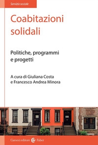 Coabitazioni solidali. Politiche, programmi e progetti - Librerie.coop