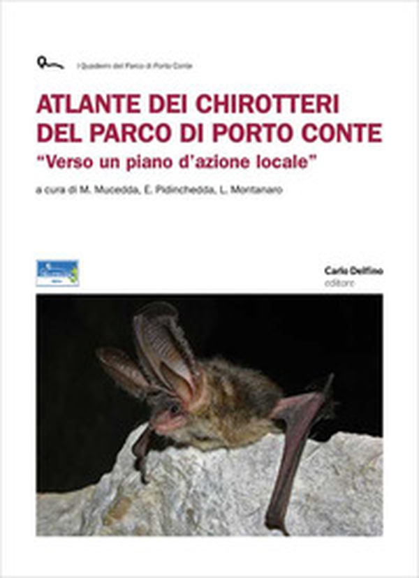 Atlante dei chirotteri del parco di Porto Conte - Librerie.coop Atlante dei chirotteri del parco di Porto Conte - Librerie.coop