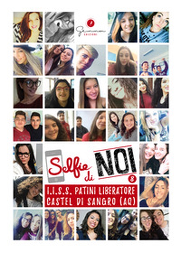 Selfie di noi - Vol. 8 - Librerie.coop Selfie di noi - Vol. 8 - Librerie.coop