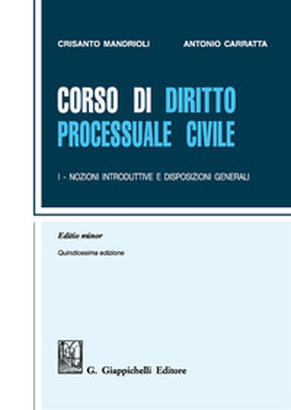Corso di diritto processuale civile. Ediz. minore - Librerie.coop Corso di diritto processuale civile. Ediz. minore - Librerie.coop