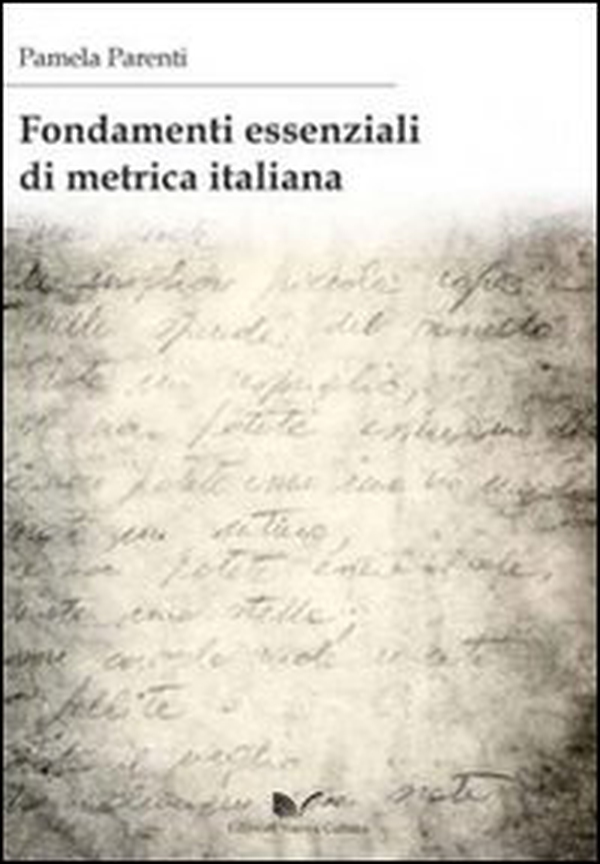 Fondamenti essenziali di metrica italiana - Librerie.coop Fondamenti essenziali di metrica italiana - Librerie.coop