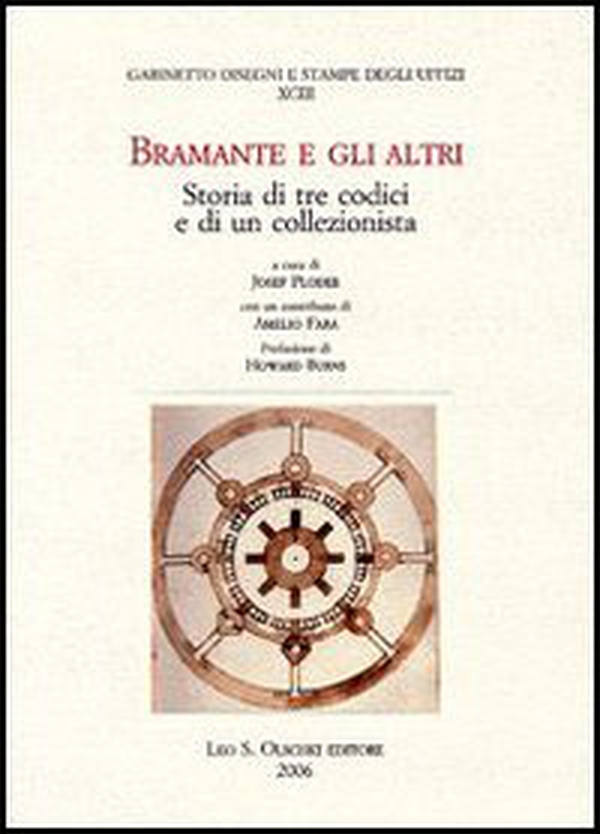 Bramante e gli altri. Storia di tre codici e di un collezionista - Librerie.coop Bramante e gli altri. Storia di tre codici e di un collezionista - Librerie.coop