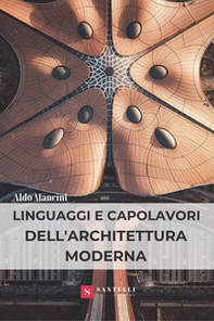 Linguaggi e capolavori dell'architettura moderna - Librerie.coop