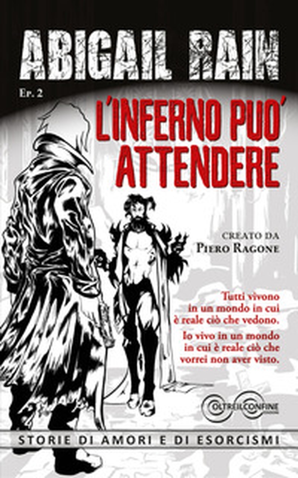 L'inferno può attendere. Abigail Rain - Librerie.coop L'inferno può attendere. Abigail Rain - Librerie.coop