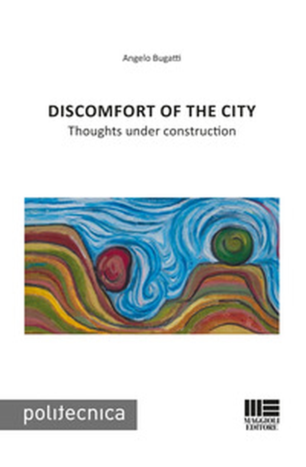 Discomfort of the city - Librerie.coop Discomfort of the city - Librerie.coop